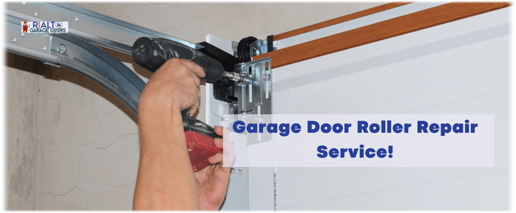 Garage Door Roller Repair Rialto CA